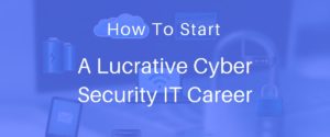 start a career in cyber security
