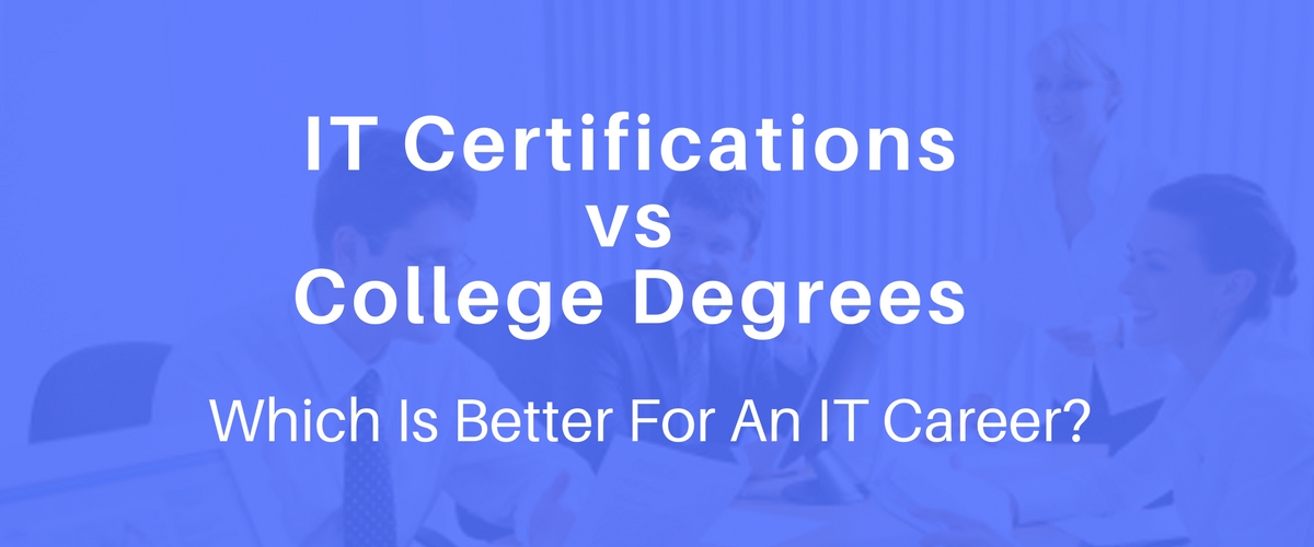 Degrees vs. Certifications