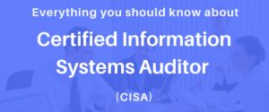 Certified Information Systems Auditor